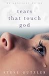 Tears That Touch God
