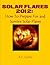 Solar Flares 2012_How to prepare for and survive solar flares by R.C. Cutler