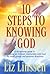 10 Steps to Knowing God: A discipleship guide to developing an intimate relationship with God