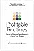 Profitable Routines: Create a Winning Sales Strategy to Grow Your Business