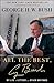 All the Best, George Bush: My Life in Letters and Other Writings
