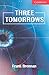 Three Tomorrows Level 1 Beginner/Elementary by Frank Brennan