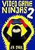 Video Game Ninjas 2 (Ninja ...