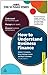 How to Understand Business Finance: Understand the Business Cycle; Manage Your Assets; Measure Business Performance (Creating Success Book 55)