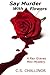 Say Murder With Flowers (Rex Graves Mystery, #6.3)