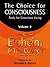 The Choice for Consciousnes...