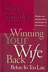 Winning Your Wife...