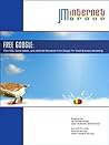 FREE GOOGLE: Free SEO, Social Media, and AdWords Resources from Google for Small Business Marketing