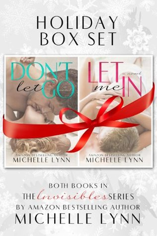 Don't Let Go & Let Me In (The Invisibles 1,2) Box Set