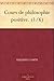 Cours de philosophie positive 1/6 (French Edition)