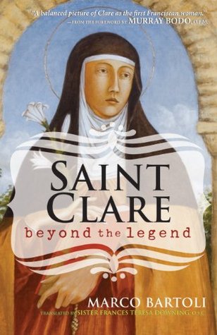 Saint Clare: Beyond the Legend (Kindle Edition)