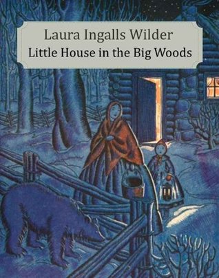 Little House in the Big Woods