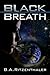 Black Breath (The Post Common Era Series)