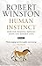 Human Instinct by Robert Winston Human Instinct by Robert Winston