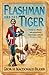 Flashman and the Tiger: And Other Extracts from the Flashman Papers