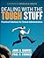 Dealing with the Tough Stuff by John Gabriel