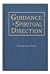 Guidance In Spiritual Direc...