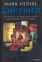 L'iniziato: Un viaggio alla ricerca della verità nascosta negli antichi misteri