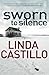 Sworn to Silence by Linda  Castillo