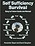 Self Sufficiency Survival Living Off the Grid by David  Gaughan