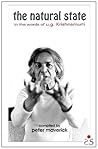 The Natural State, In the words of U.G. Krishnamurti The Natural State, In the words of U.G. Krishnamurti