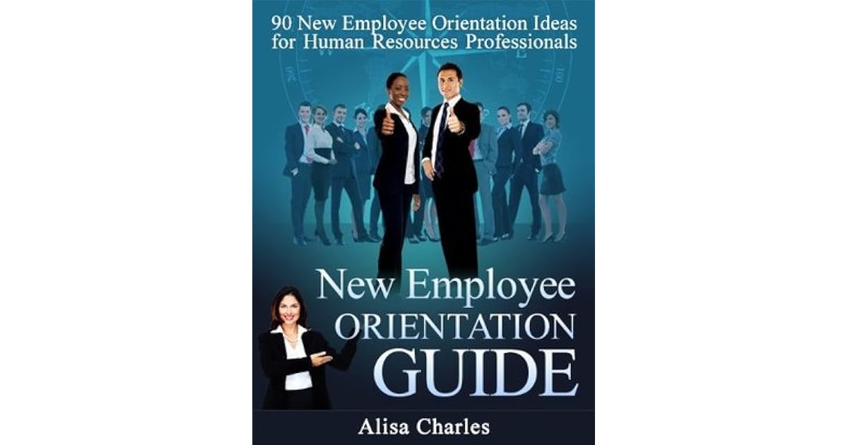 New Employee Orientation Guide 90 New Employee Orientation Ideas for