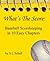 What's The Score by S.L. Schell