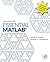 Essential MATLAB for Engineers and Scientists