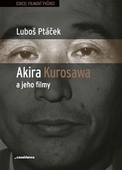 Akira Kurosawa a jeho filmy