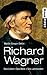 Richard Wagner: Sein Leben....