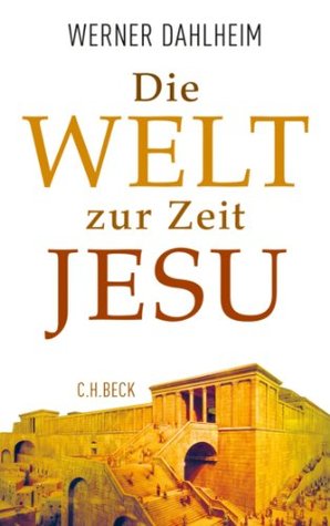 Die Welt zur Zeit Jesu (Kindle Edition)