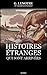Histoires étranges qui sont...