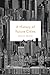 A History of Future Cities by Daniel Brook