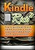 Kindle Rich by J. Edward Powell
