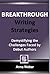 Breakthrough Writing Strategies: Demystifying the Challenges Faced by Debut Authors