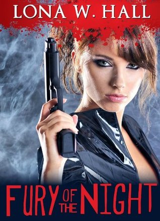 Fury Of The Night (Kindle Edition)