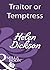 Traitor Or Temptress