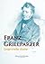 Franz Grillparzer: Gesammel...