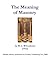 The Meaning of Masonry by W.L. Wilmshurst