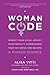 Womancode: Perfect Your Cycle, Amplify Your Fertility, Supercharge Your Sex Drive and Become a Power Source
