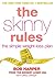 The Skinny Rules