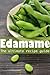 Edamame: The Ultimate Guide