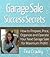 Garage Sale Success Secrets by Tina Crawley