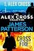 The Alex Cross Collection: I, Alex Cross / Cross Fire