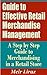 Guide to Effective Retail Merchandise Management - A Step by Step Guide to Merchandising in a Retail Store