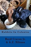 Rabbits in Colonies