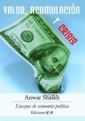 Valor, acumulación y crisis: Ensayos de economía política (Paperback)