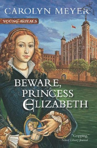 Beware, Princess Elizabeth