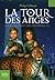 La Tour des anges (À la croisée des mondes, #2)
