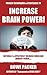 How To Increase Brain Power...